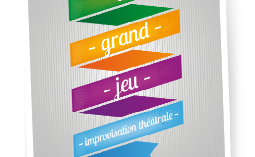 Affiche du Grand Jeu, spectacle d'improvisation de la Compagnie lesArts