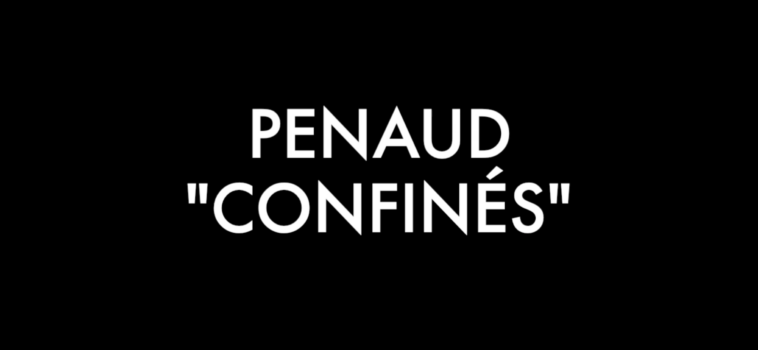 Titre du clip "Confinés" de Penaud par Sarkis Ohanessian, parodie de "Fatigué" de Renaud.