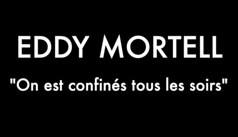 Titre du clip "On est confinés tous les soirs" de Eddy Mortell par Sarkis Ohanessian, parodie de "Tu peux préparer le café noir" de Eddy Mitchell.